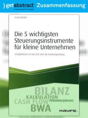 cover image of Die 5 wichtigsten Steuerungsinstrumente für kleine Unternehmen (Zusammenfassung)